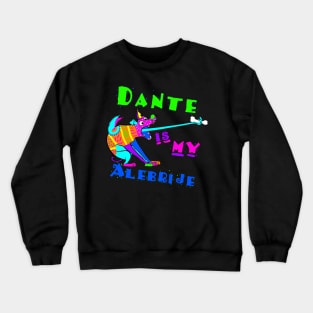 My Alebrije Crewneck Sweatshirt